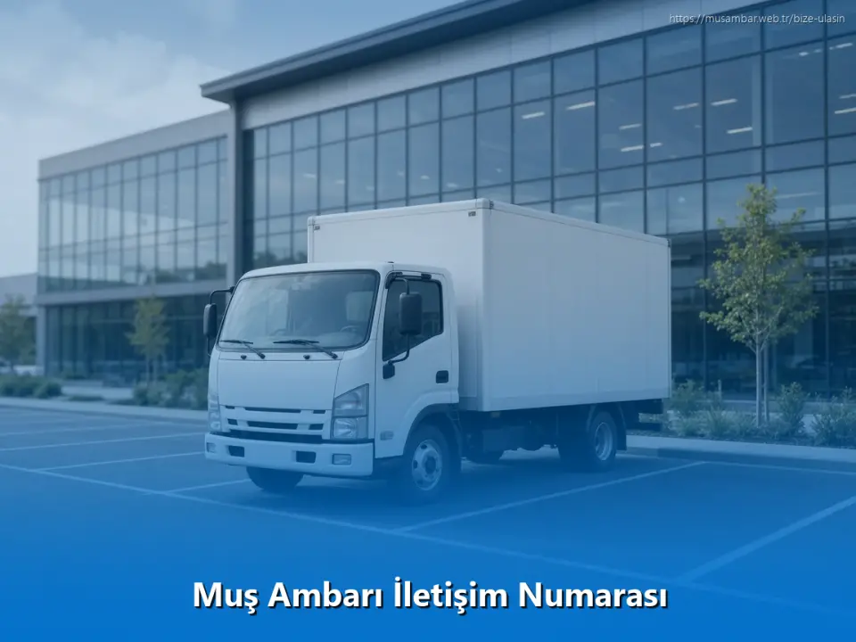 Muş Ambarı İletişim Numarası
