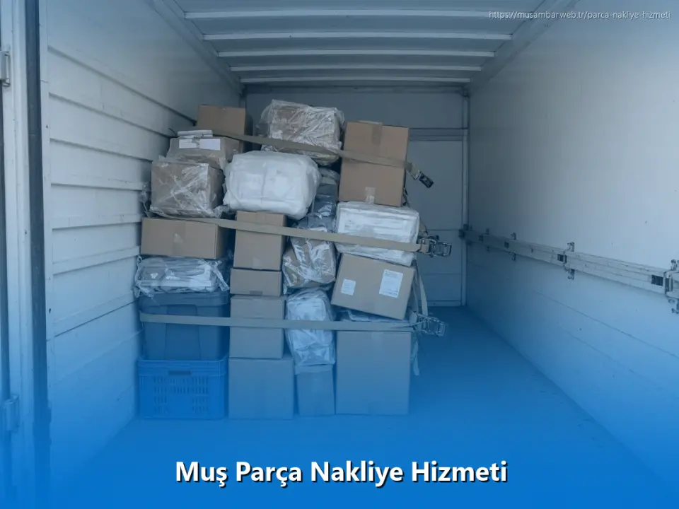 Muş Parça Nakliye Hizmeti